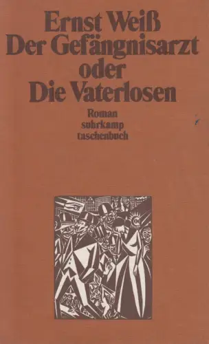 Buch: Der Gefängnisarzt oder Die Vaterlosen, Weiß, Ernst. 1982, Suhrkamp Verlag