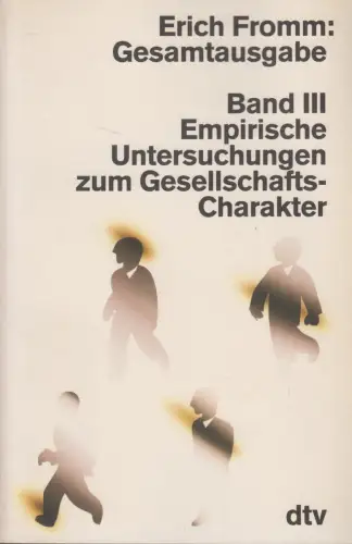 Buch: Empirische Untersuchungen ... Gesamtausgabe III, Erich Fromm, 1989, dtv
