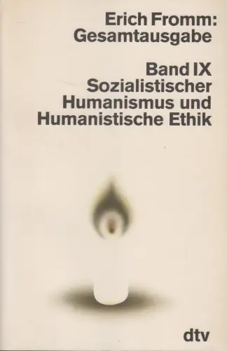 Buch: Sozialistischer Humanismus, Gesamtausgabe Band IX, Erich Fromm, 1989, dtv