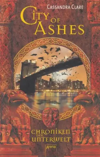 Buch: City of Ashes, Clare, Cassandra. 2013, Arena Verlag, gebraucht, sehr gut