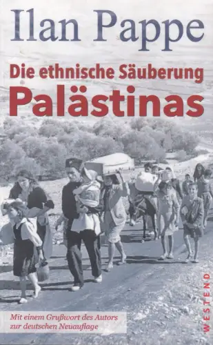 Buch: Die ethnische Säuberung Palästinas, Pappe, Ilan, 2019, Westend, sehr gut
