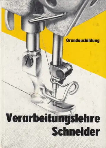 Buch: Verarbeitungslehre Schneider, Grundausbildung, 1988, Fachbuchverlag, gut