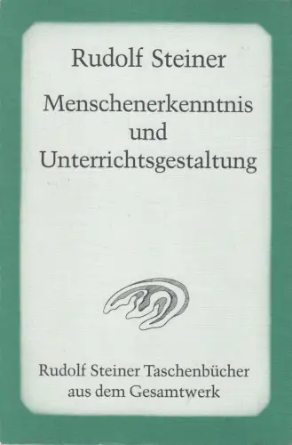 Buch: Menschenerkenntnis und Unterrichtsgestaltung, Steiner, Rudolf, 1996