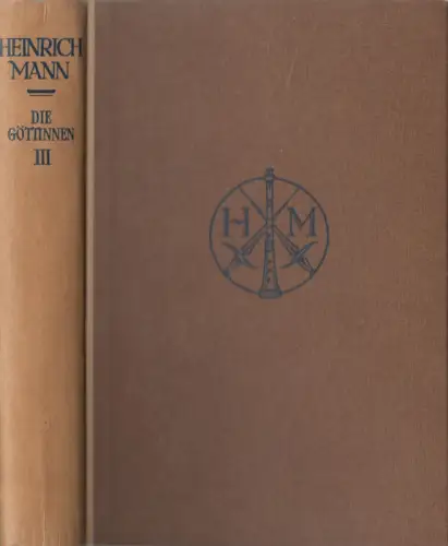 Buch: Die Göttinnen Band 3: Venus, Roman, Heinrich Mann, Kurt Wolff Verlag