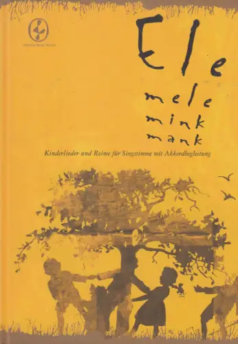 Buch: Ele mele mink mank, Lieder, Reime, Spiele und Tänze für Kinder, Pachnicke