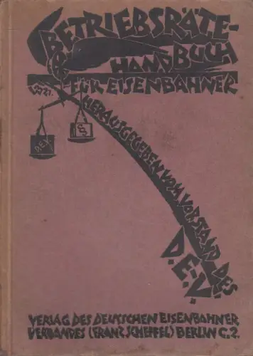 Buch: Betriebsrätehandbuch für Eisenbahner, L. Breuning & W. Breuning, 1921