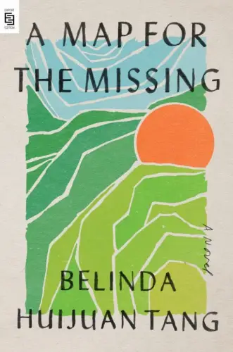 Buch: A Map for the Missing, Tang, Belinda Huijuan, 2022, Penguin Press