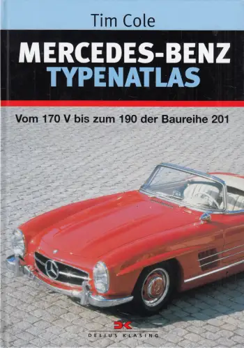 Buch: Mercedes-Benz Typenatlas, Cole, Tim, 2002, Delius Klasing, sehr gut