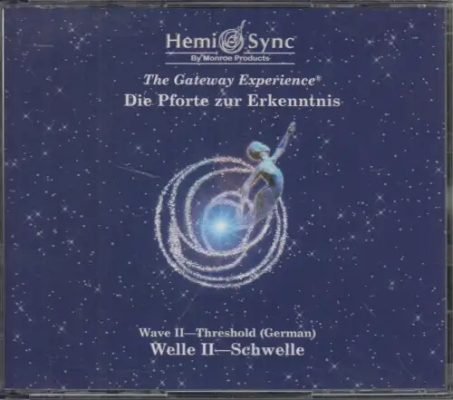 Audio CD: Die Pforte Zur Erkenntnis. Welle I Schwelle, Robert Monroe, HemiSync