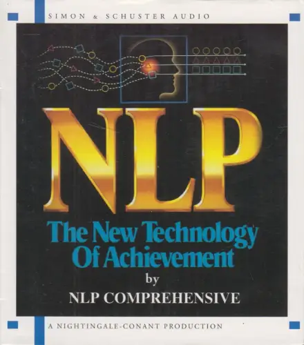 CD: NLP - The New Technology of Achievement, Charles Faulkner & Robert McDonald