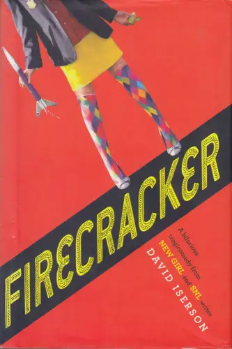 Buch: Firecracker, Iserson, David, 2013, Razorbill, gebraucht, sehr gut