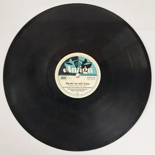 Schellackplatte: Schade Um Jede Träne / Es Ist Ein Wunder Mit Uns Zwei'n, Amiga