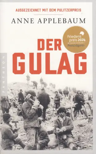 Buch: Der Gulag, Applebaum, Anne, 2024, Pantheon, gebraucht, sehr gut