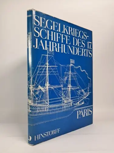 Buch: Segelkriegsschiffe des 17. Jahrhunderts, Paris. 1978, Hinstorff Verlag