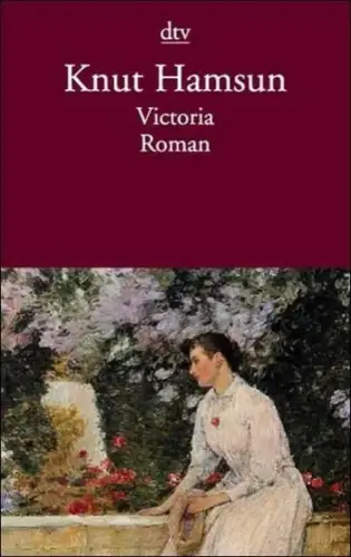 Buch: Victoria, Die Geschichte einer Liebe,  Hamsun, Knut, 2002, dtv, sehr gut