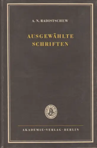 Buch: Ausgewählte Schriften, Radistschew, A. N., 1959, Akademie-Verlag, gut