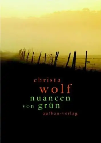 Buch: Nuancen von Grün, Wolf, Christa, 2002, Aufbau, gebraucht, sehr gut