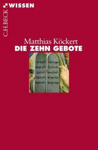 Buch: Die zehn Gebote, Köckert, Matthias, 2007, C. H. Beck, gebraucht, sehr gut