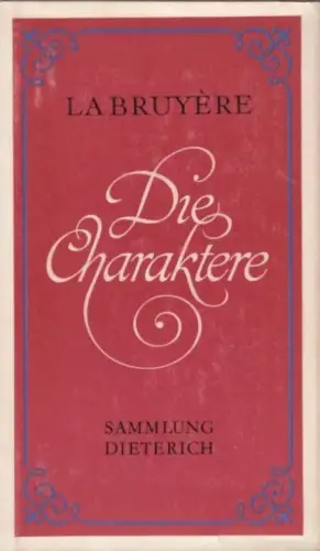 Sammlung Dieterich 43, Die Charaktere oder die Sitten eines... Bruyere. 1978