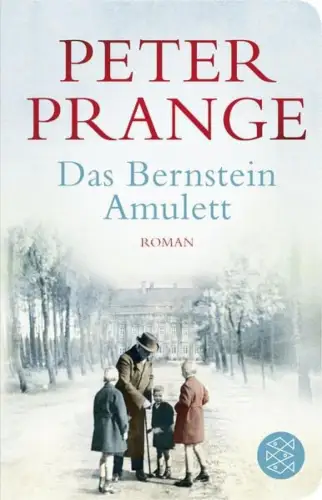 Buch: Das Bernstein-Amulett, Prange, Peter, 2018, Fischer Taschenbuch Verlag
