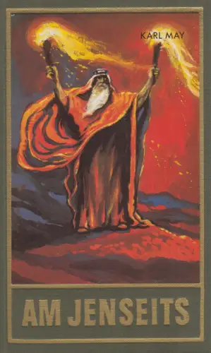 Buch: Am Jenseits, Reiseerzählung. May, Karl, Gesammelte Werke, Karl-May-Verlag