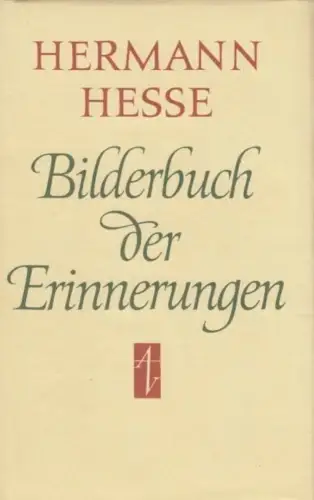 Buch: Bilderbuch der Erinnerungen, Hesse, Hermann. 1986, Aufbau Verlag 51300