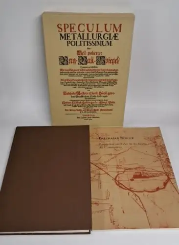 Reprint: Speculum Metallurgiae Politissimum, Balthasar Rößler, 1980, 2 Bände