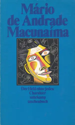 Buch: Macunaima, Der Held ohne jeden Charakter, Andrade, Mario de, 1992