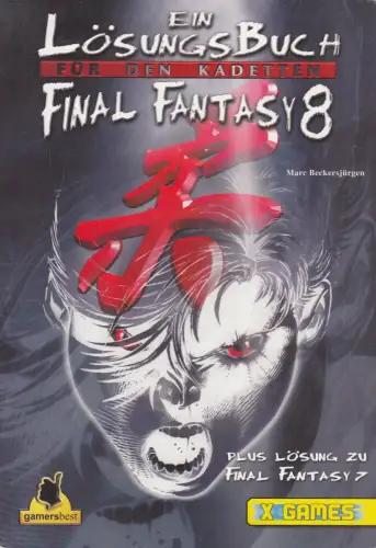 Buch: Final Fantasy 8, Ein Lösungsbuch für den Kadetten, Beckersjürgen, Marc
