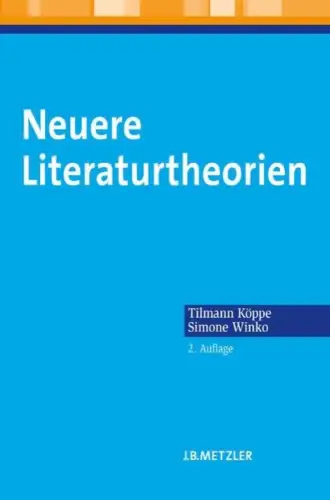 Buch: Neuere Literaturtheorien, Köppe, Tilmann, 2013, J. B. Metzler, sehr gut