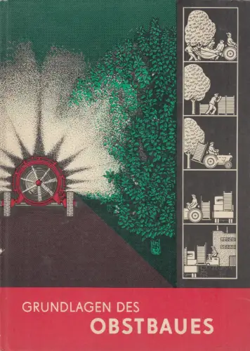 Buch: Grundlagen des Obstbaues, 1969, Deutscher Landwirtschaftsverlag, gut