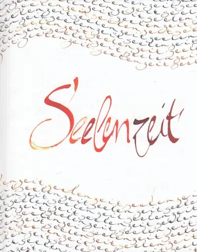 Buch: Seelenzeit, Elsner, Henning, 2017, Heiligenfeld, gebraucht, sehr gut