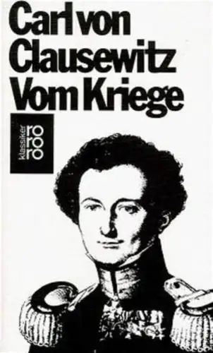 Buch: Vom Kriege, Clausewitz, Carl von, 2018, Rowohlt, gebraucht, sehr gut