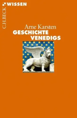 Buch: Geschichte Venedigs, Karsten, Arne, 2012, C. H. Beck, gebraucht, sehr gut
