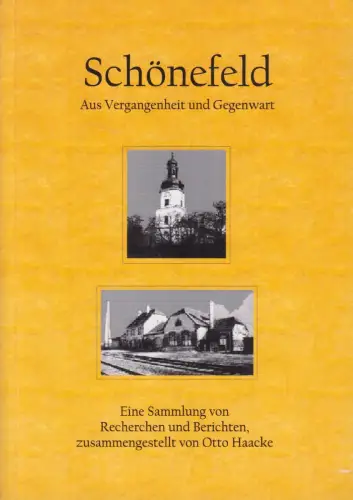 Buch: Schönefeld - Aus Vergangenheit und Gegenwart, Otto Haacke, wie neu