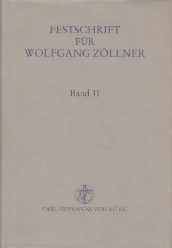 Buch: Festschrift für Wolfgang Zöllner 2, Zum 70. Geburtstag, Band 2, Lieb, 1998