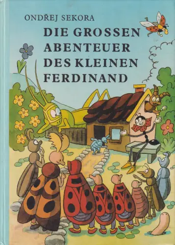 Buch: Die großen Abenteuer des kleinen Ferdinand, Ondrej Sekora, 1985, Albatros