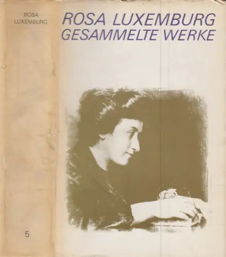 Buch: Rosa Luxemburg - Gesammelte Werke 5. 1975, Dietz Verlag, gebraucht, gut