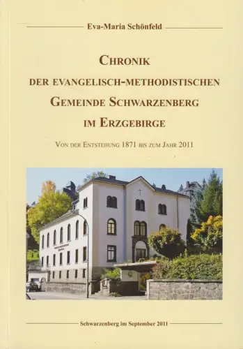 Chronik der evangelisch-methodistischen Gemeinde Schwarzenberg im Erzgebirge