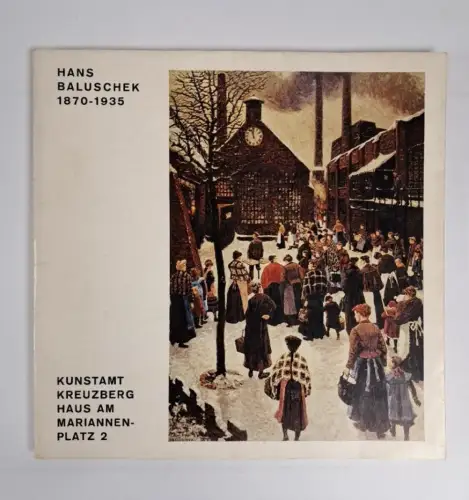 Ausstellungskatalog: Hans Baluschek 1870-1935. Kunstamt Kreuzberg, 1975
