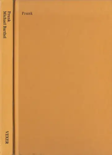 Buch: Prunk, Michael Barthel, 2018, Vexer Verlag, gebraucht, sehr gut