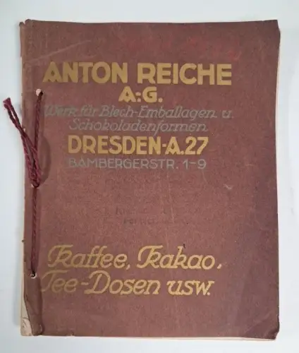 Buch: Kaffee, Kakao, Tee-Dosen usw., Anton Reiche A. G., Dresden, ca. 1932