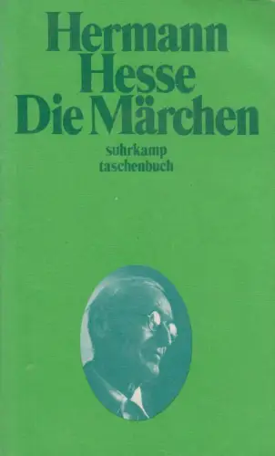 Buch: Die Märchen, Hesse, Hermann. Suhrkamp taschenbuch, 1981, gebraucht, gut
