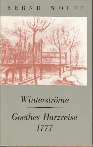 Buch: Winterströme, Wolff, Bernd. 1986, Verlag der Nation, gebraucht, gut