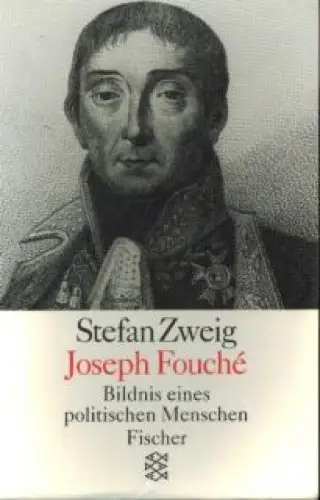 Buch: Joseph Fouché, Zweig, Stefan. Fischer Taschenbuch, 1997, gebraucht, gut