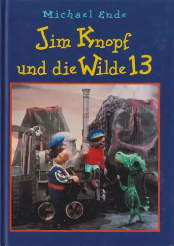Buch: Jim Knopf und die Wilde 13, Ende, Michael. Bertelsmann, gebraucht, gut