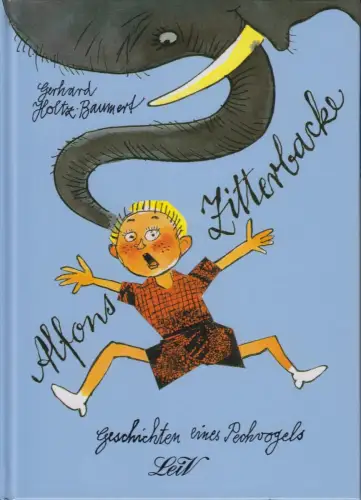 Buch: Alfons Zitterbacke, Holtz-Baumert, Gerhard, 2000, LeiV Verlagsanstalt