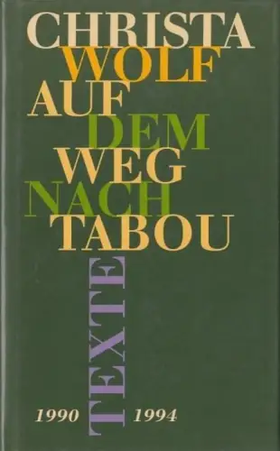 Buch: Auf dem Weg nach Tabou, Wolf, Christa. Bertelsmann, gebraucht, sehr gut