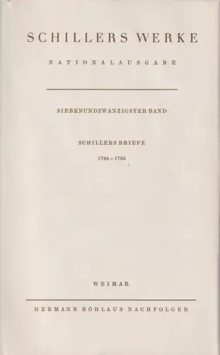 Buch: Schillers Werke. Nationalausgabe. Siebenundzwanzigster Band, Schulz. 1989
