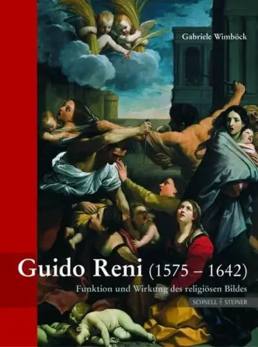 Buch: Guido Reni, 1575-1642, Wimböck, Gabriele, 2002, Schnell & Steiner